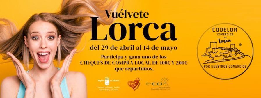 Medio centenar de comercios se unen a la campaña #VuélveteLorca, que repartirá 1.500 euros en premios