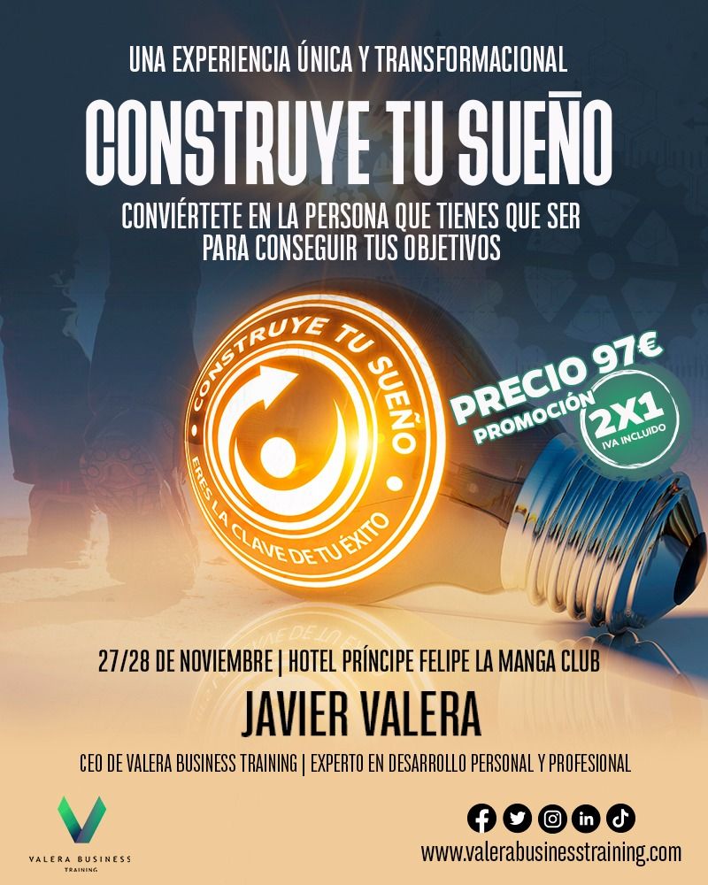 "Construye tu sueño" de la mano del motivador y experto en dinámicas de alto impacto Javier Valera