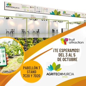 AgritechMurcia lidera la presencia en Fruit Attraction con mesas redondas y charlas técnicas de las empresas más innovadoras del sector en tecnología agraria