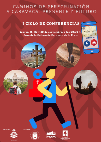 Los caminos de peregrinación a Caravaca de la Cruz, motivo de un ciclo de conferencias