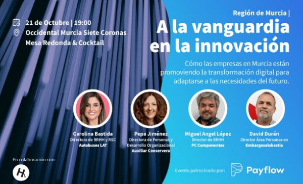 Dirección Humana y Payflow analizarán cómo las empresas murcianas están liderando el proceso de transformación digital en la Región