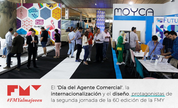 El 'Día del Agente Comercial', la internacionalización y el diseño, protagonistas de la segunda jornada de la 60 edición de la FMY